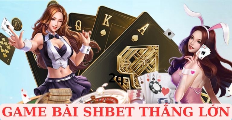 Trải nghiệm sảnh game bài có 1 không 2 tại SHBET