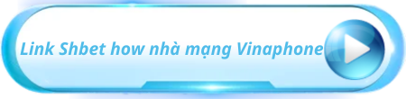 link shbet how nhà mạng vinaphone