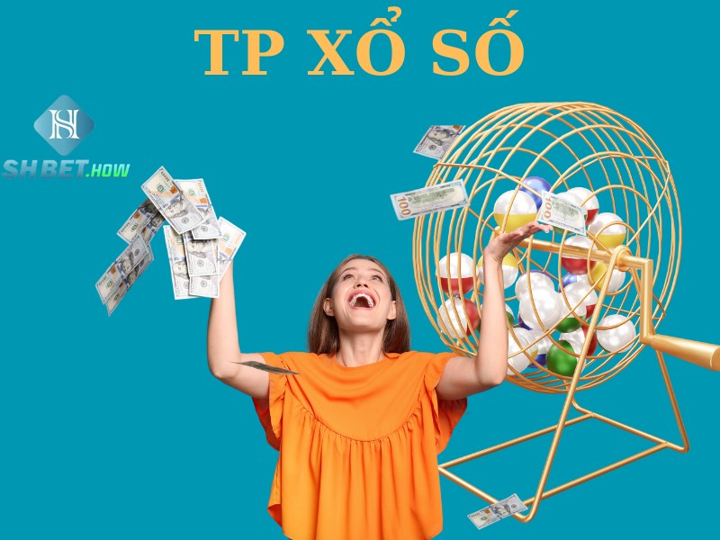 TP xổ số – Đặt cược xổ số online 3 miền cùng SHBET