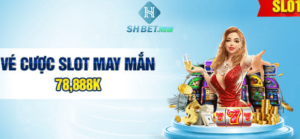 Vé cược slot may mắn